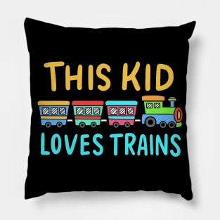 This Kid Loves Trains Pillow