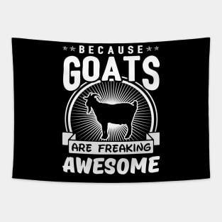 Goats Are Freaking Awesome Tapestry