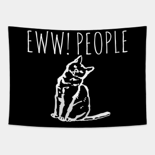 Eww! People Funny Cat Tapestry