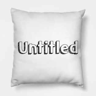 Untitled // Typography Design Pillow