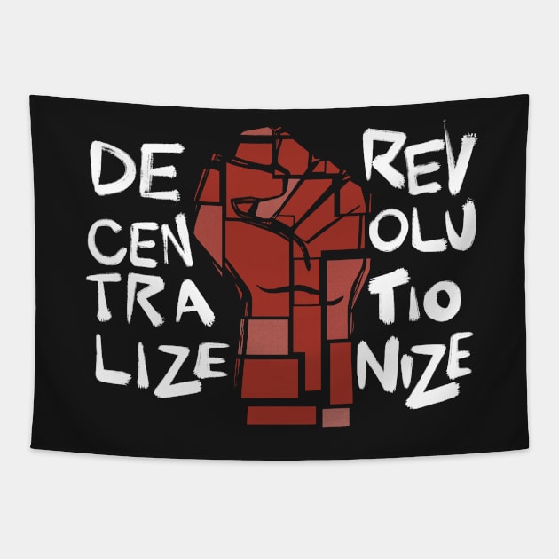 Decentralize Revolutionize Tapestry by SubtleSplit