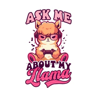 Llama Lover Shirt | Ask Me About My Llama T-Shirt