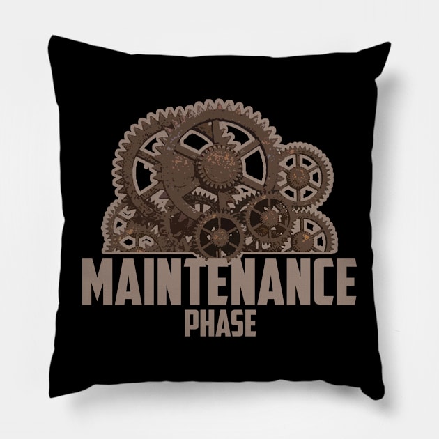 maintenance phase gear Pillow by Dami BlackTint