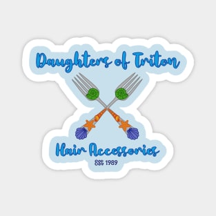 Daughters of Triton Hair Accessories Magnet