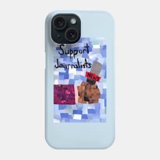 Support Journalists and Journalism Phone Case