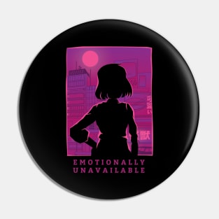 Emotionally Unavailable, Emotionally Tired, Anime Pin