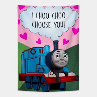 I CHOO CHOO CHOOSE YOU Tapestry