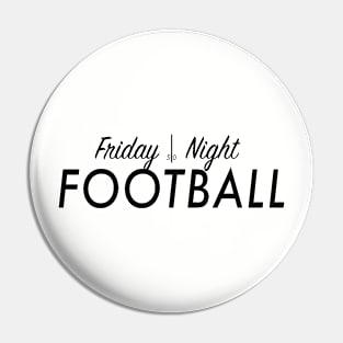 Friday Night Football Pin