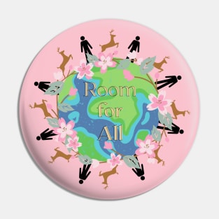 Room For All - A careful balance of nature and civilization Pin