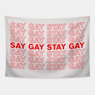 SAY GAY STAY GAY Tapestry