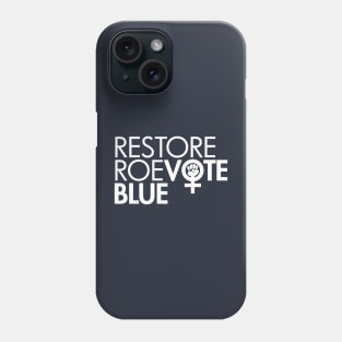 RESTORE ROE VOTE BLUE (white on navy) Phone Case