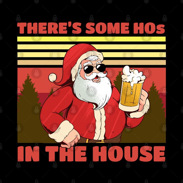 There's Some HOs In The House Naughty Santa Adult Humor by tobzz