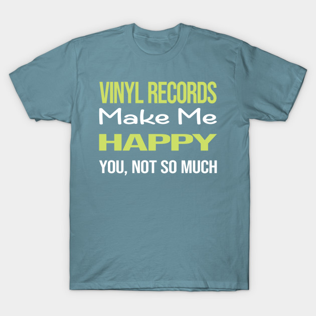 Discover Funny Happy Vinyl Record Records - Vinyl Record - T-Shirt