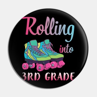 Rollerblading Students Rolling Into 3rd Grade Happy First Day Of School Pin