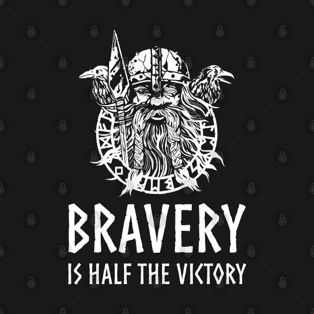 Norse Mythology God Odin - Bravery Is Half The Victory by Styr Designs