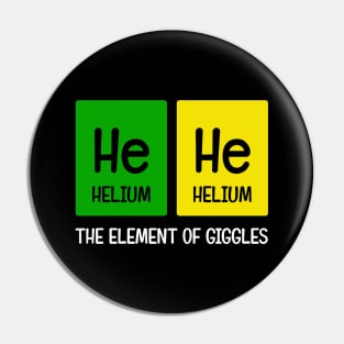 Hehe The Element of Giggles Pin