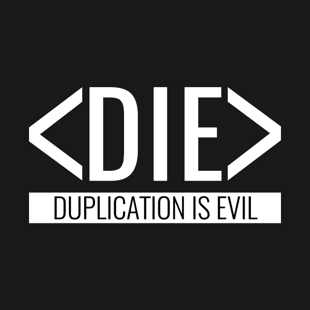 Duplication is Evil by HighBrowDesigns
