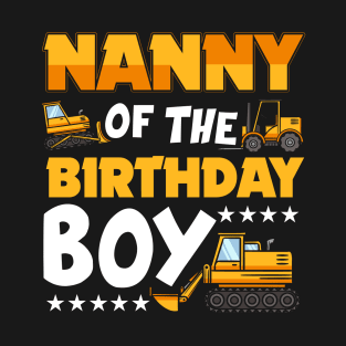 Nanny of the Birthday Boy Construction Worker Bday Party T-Shirt