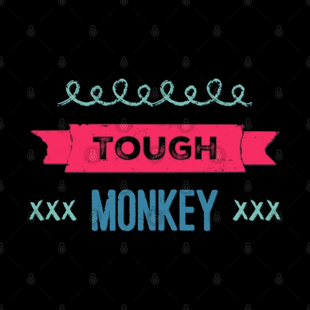 Tough Monkey Sweet Monkey by BoogieCreates