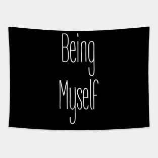 Being Myself Tapestry