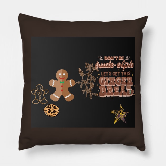 let gets this ginger bread t shirt Pillow by gorgeous wall art