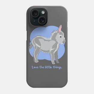 Love the Little Things Baby Donkey Phone Case