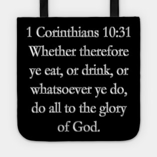 Bible Verse 1 Corinthians 10:31 Tote