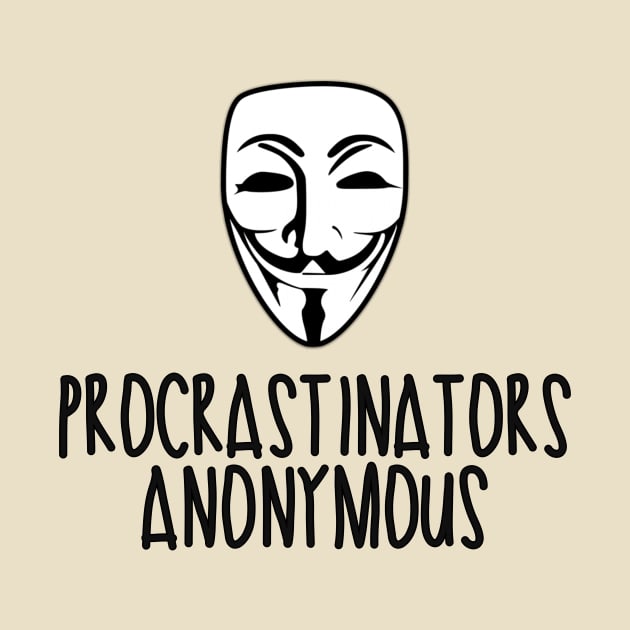 Procrastinators Anonymous by Avy_C