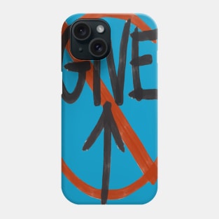 Don't Give Up Phone Case