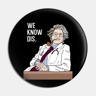 Kate McKinnon We Know Dis Pin