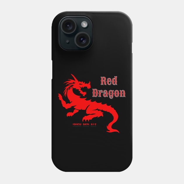 Red Dragon Irish Red Ale Phone Case by Scar