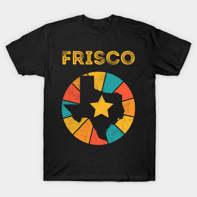 Frisco Texas Vintage Distressed Souvenir - Frisco Texas - T-Shirt