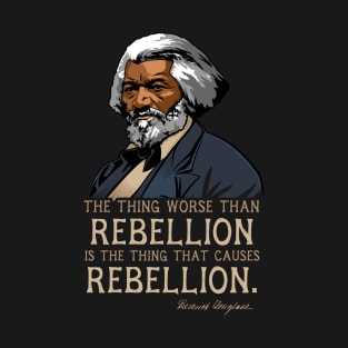 Frederick Douglass Quote Gift for Black History Month T-Shirt