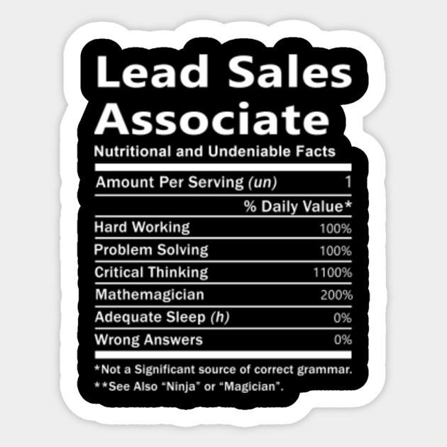 Lead Sales Associate T Shirt Nutrition Factors Gift Item Tee Lead Sales Associate Sticker Teepublic
