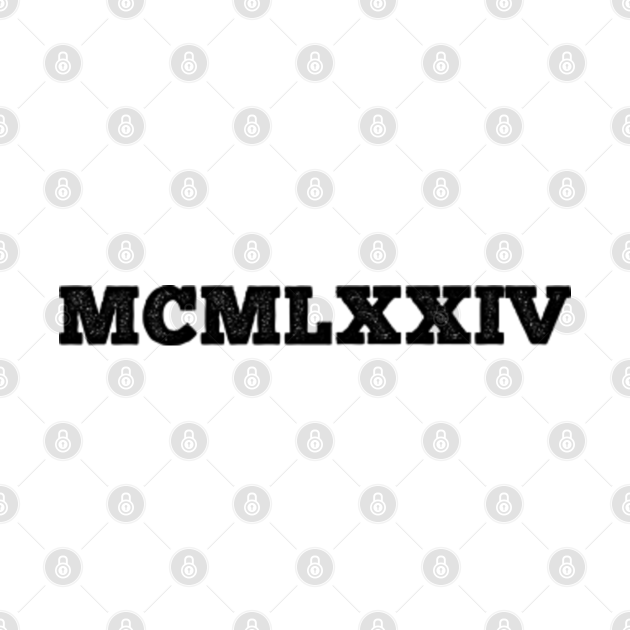 1974 Roman Numerals 1974 Roman Numerals TShirt TeePublic