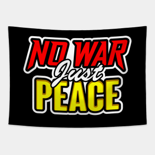 NO WAR JUST PEACE Tapestry