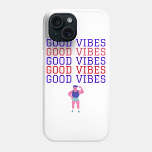 Good Vibes Phone Case