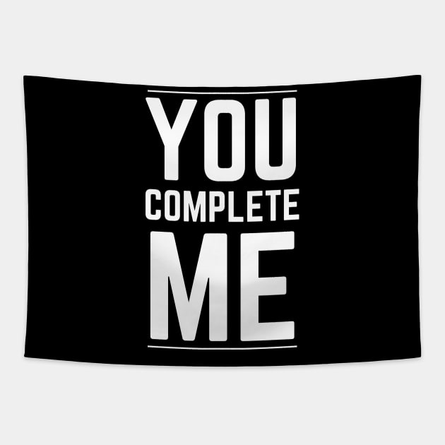 You Complete Me Tapestry by HobbyAndArt