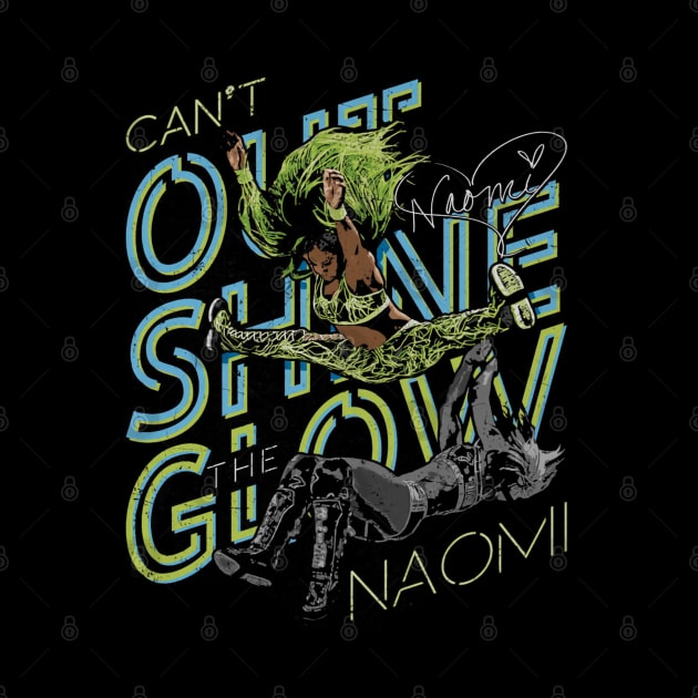 Naomi Can't Outshine The Glow by MunMun_Design