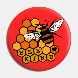 Be Kind Honeycomb Honey Bee Lover Quote Pin