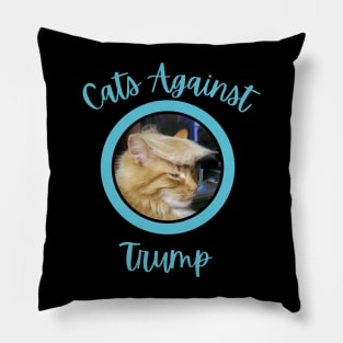 Funny Cats Anti-Trump - Cats Against Trump Pillow