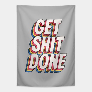 Get Shit Done by The Motivated Type in Grey Red Yellow and Blue Tapestry