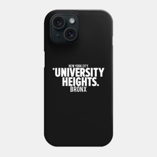 University Heights Bronx Typography Tee Phone Case