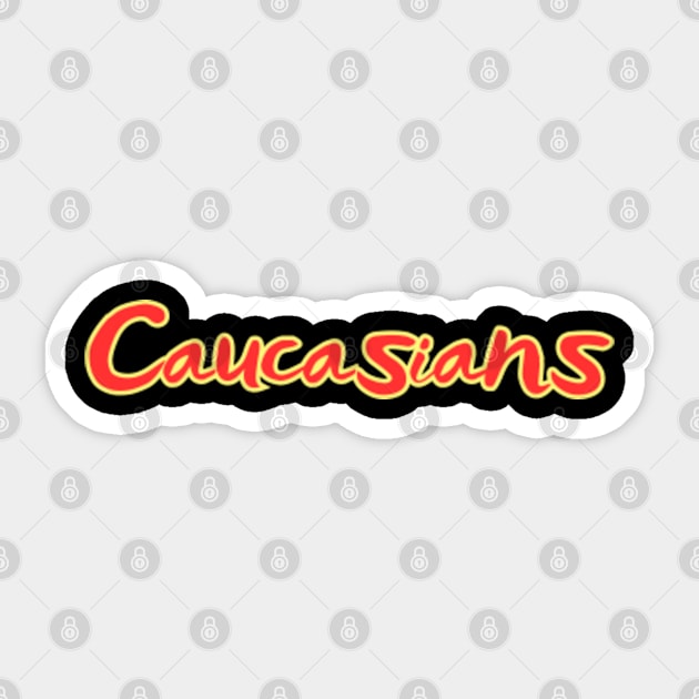 caucasians Sticker for Sale by Slayzer777