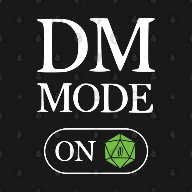 DM Mode ON by Shadowisper