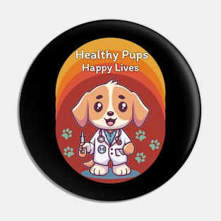 Healthy Pops Happy Lives, Happy Dog Pin