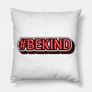 #BE KIND Design Pillow