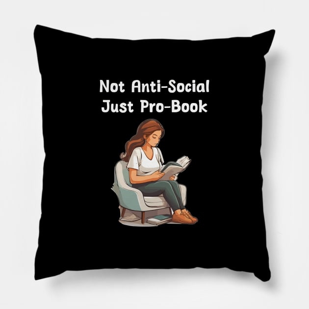 Not Anti-social, Just Pro-book Pillow by Patterns-Hub