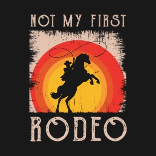 Not My First Rodeo T-Shirt