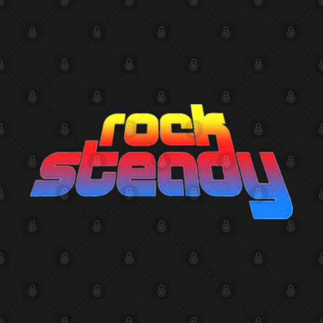 Discover "Rock Steady" - Rock - T-Shirt